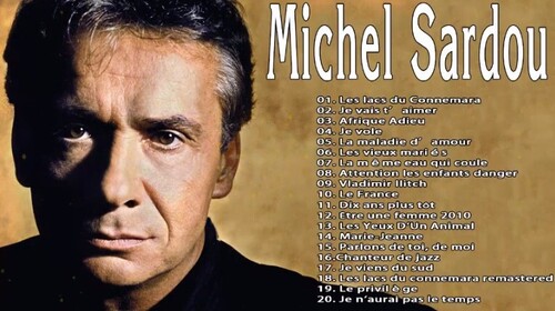 MICHEL SARDOU GREATEST HITS FULL ALBUM 2022 