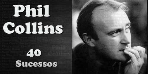 Phil C.o.l.l.i.n.s. - 40 Sucessos (+Bonus)